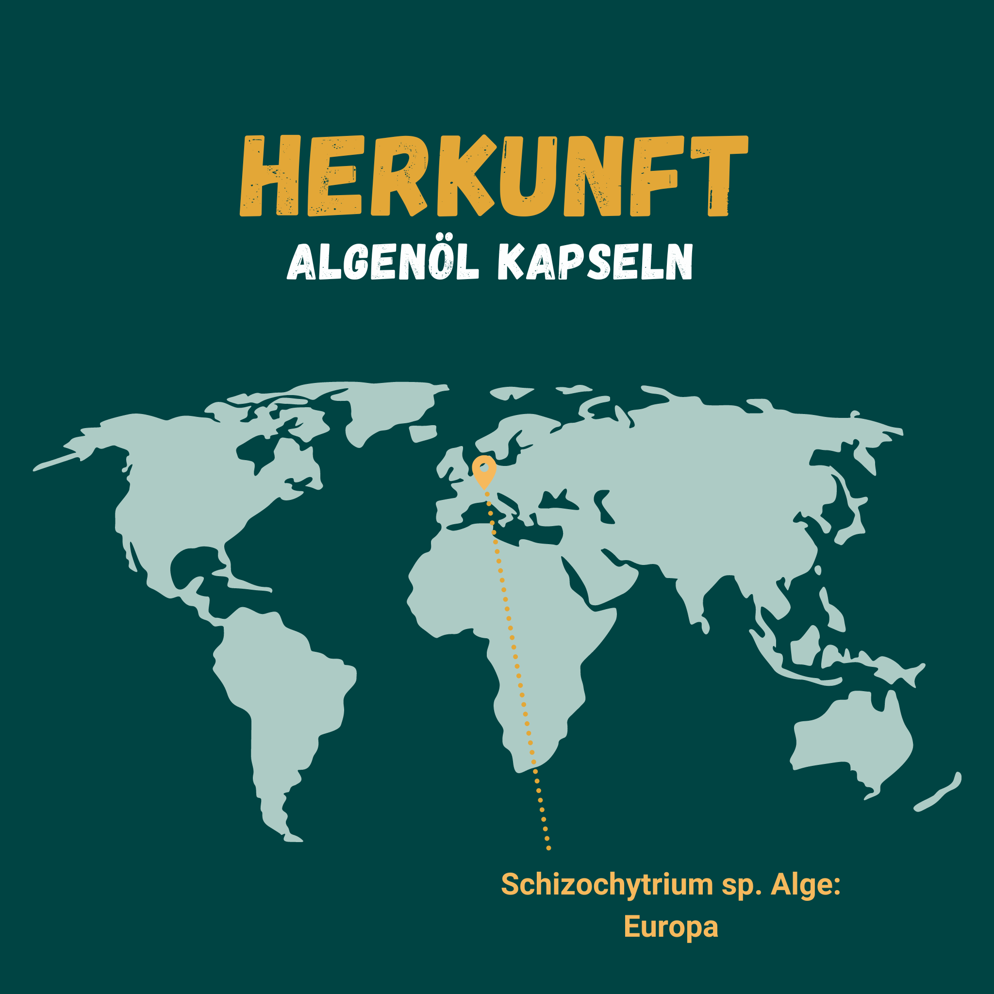 Herkunft der Algen aus den Algenölkapseln: Europa